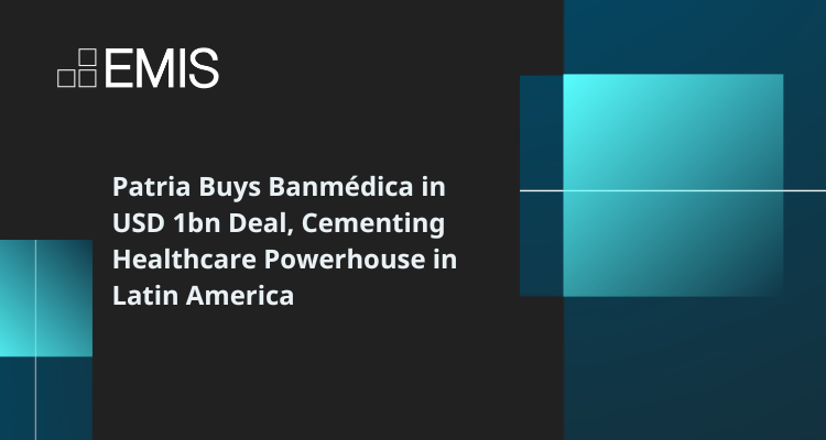 Patria Buys Banmédica in USD 1bn Deal, Cementing Healthcare Powerhouse in Latin America